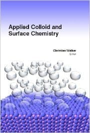 Applied Colloid And Surface Chemistry [Hardcover] [May 01, 2014] Christian Walker