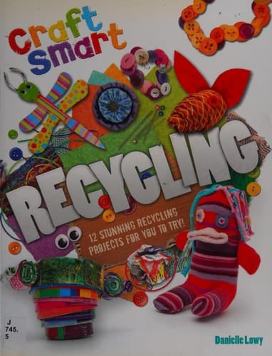 Craft Smart: Recycling