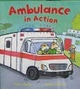 [(Ambulance in Action! )] [Author: Peter Bently] [Jul-2013]