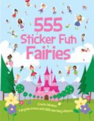 555 Sticker Fun Fairies