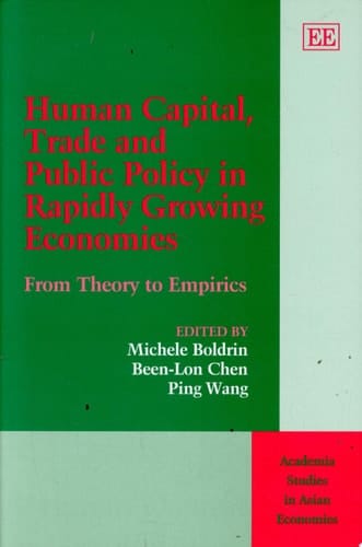 Human Capital, Trade, and Public Policy in Rapidly Growing Economies From Theory to Empirics