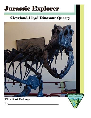 Jurassic Explorer Cleveland-Lloyd Dinosaur Quarry