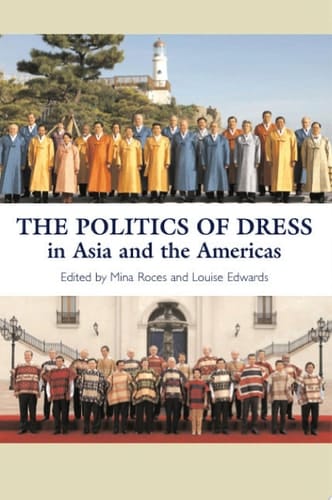 Politics of Dress in Asia and the Americas