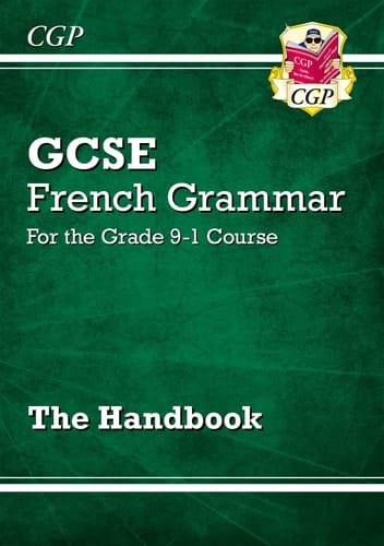 KS3 and GCSE French Grammar The Handbook