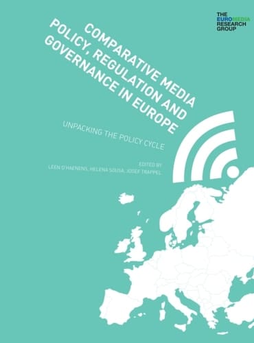 Comparative Media Policy, Regulation and Governance in Europe - Chapter 6