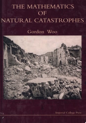 The Mathematics Of Natural Catastrophes