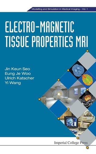Electro-magnetic Tissue Properties MRI