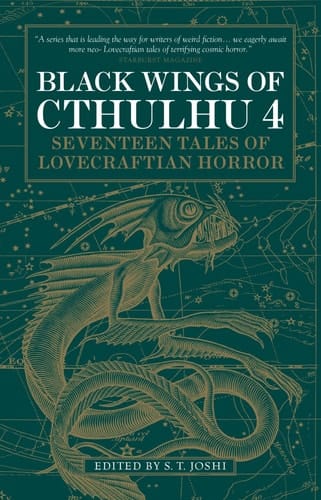 Black Wings of Cthulhu (Volume Four) Tales of Lovecraftian Horror