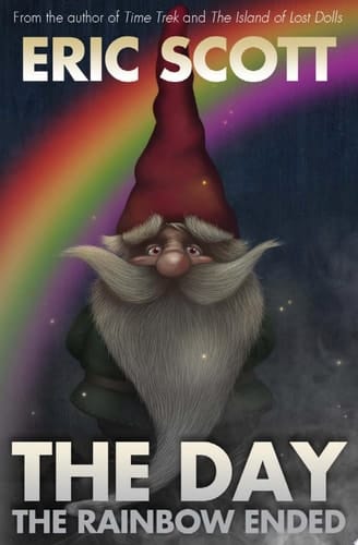 The Day the Rainbow Ended