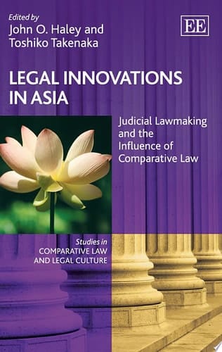 Legal Innovations in Asia Judicial Lawmaking and the Influence of Comparative Law