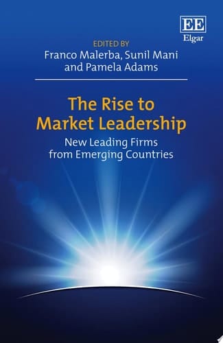 The Rise to Market Leadership New Leading Firms from Emerging Countries