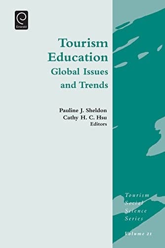 Tourism Education Global Issues and Trends