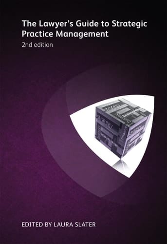 Lawyer's Guide to Strategic Practice Management