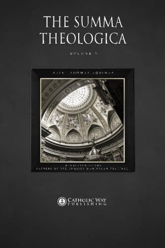 The Summa Theologica: Volume 3 (In 9 Volumes)