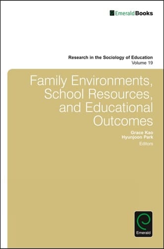 Family Environments, School Resources, and Educational Outcomes