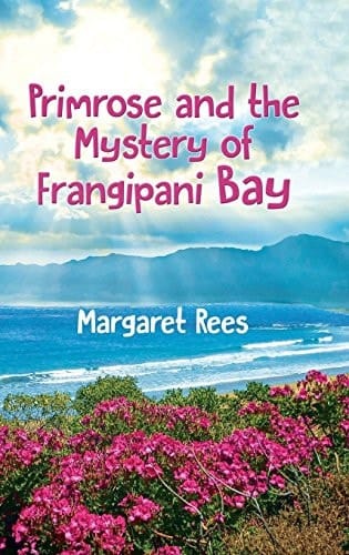 Primrose and the Mystery of Frangipani Bay