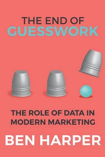 The End of Guesswork The Role of Data in Modern Marketing