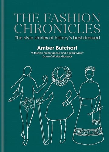 The Fashion Chronicles The style stories of history's best dressed