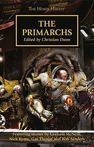 The Primarchs (The Horus Heresy Book 20)