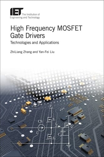 High Frequency MOSFET Gate Drivers: Technologies and Applications