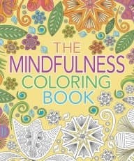 The Mindfulness Coloring Book