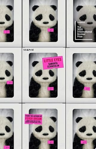 Little Eyes LONGLISTED FOR THE BOOKER INTERNATIONAL PRIZE, 2020