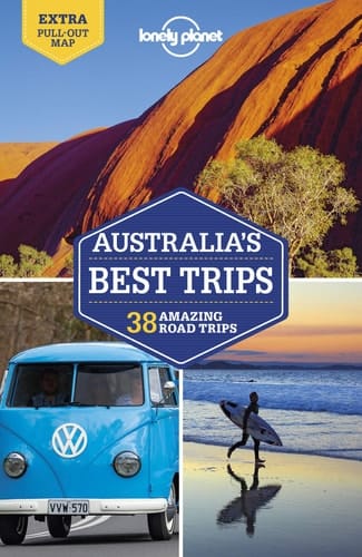 Australia's Best Trips 38 Amazing Road Trips