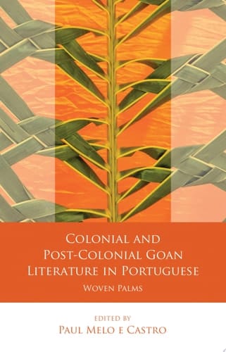 Colonial and Post-Colonial Goan Literature in Portuguese
