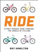 Ride A Fact-Packed Tour Through the World of Cycling