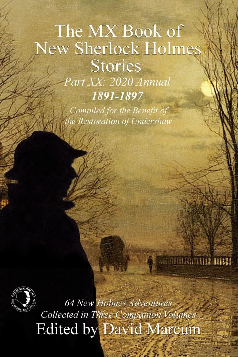 The MX Book of New Sherlock Holmes Stories Part XX 2020 Annual (1891-1897)