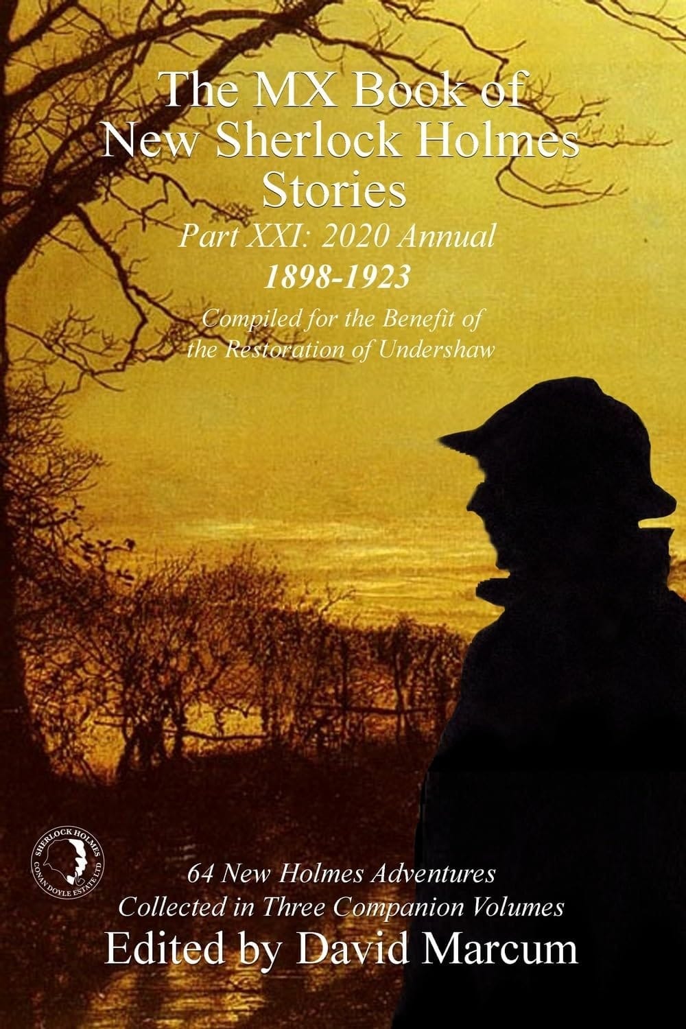 The MX Book of New Sherlock Holmes Stories Part XXI 2020 Annual (1898-1923)