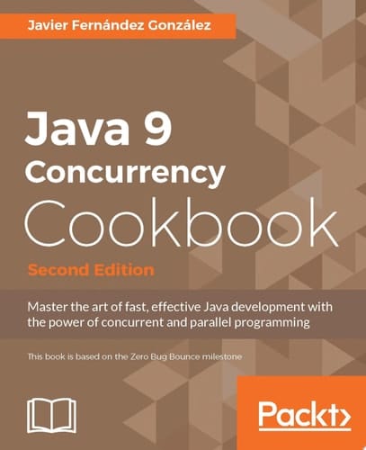 Java 9 Concurrency Cookbook - Second Edition