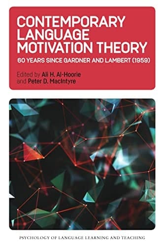 Contemporary Language Motivation Theory 60 Years Since Gardner and Lambert (1959)