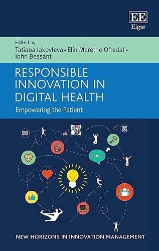 Responsible Innovation in Digital Health Empowering the Patient