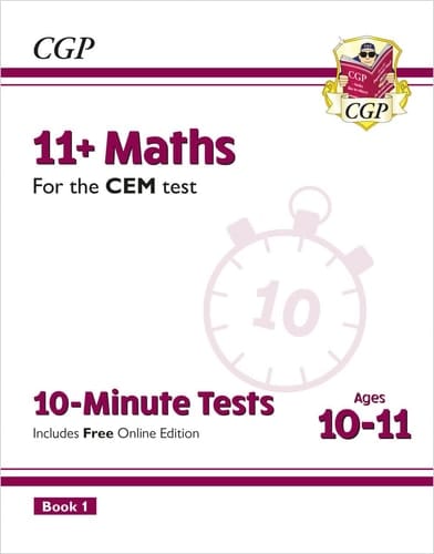 11+ Maths for the CEM Test 10-minute Tests. Ages 10-11
