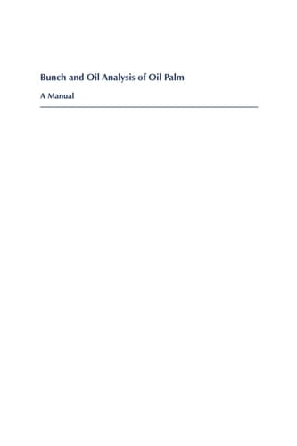 Bunch and Oil Analysis of Oil Palm