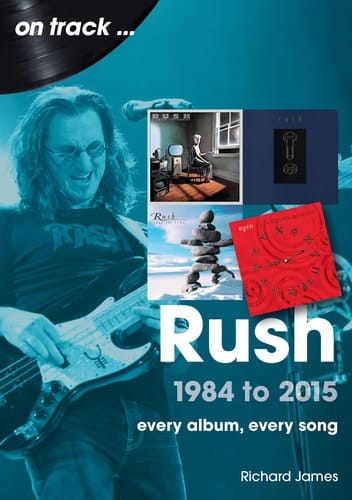 Rush 1984 To 2015 Every Album, Every Song