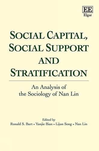 Social Capital, Social Support and Stratification An Analysis of the Sociology of Nan Lin