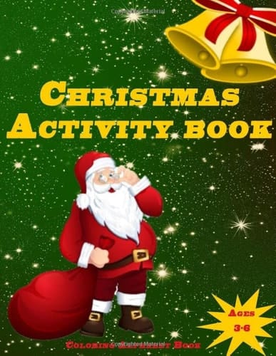 Christmas Activity Book Coloring Alphabet Book Ages 3-6