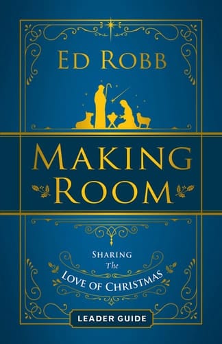 Making Room Leader Guide Sharing the Love of Christmas