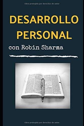 Desarrollo Personal con Robin Sharma