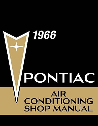 1966 Pontiac Air Conditioning Service Manual By Detroit Iron