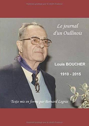 Louis Boucher Histoire d'un Oullinois (1910-2015)
