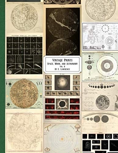 Vintage Prints: Space, Moon, and Astronomy: Vol. 6