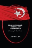 Elijah Muhammad--Original Man Know Thyself A Pedagogy for Black Liberation