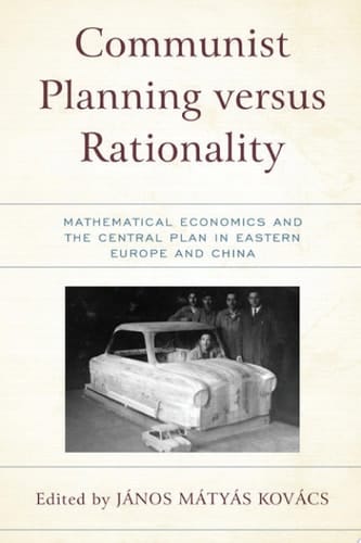 Communist Planning versus Rationality