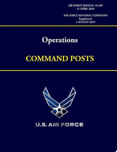 Operations - Command Posts (Air Force Material Command - Supplement) Air Force Manual 10-207