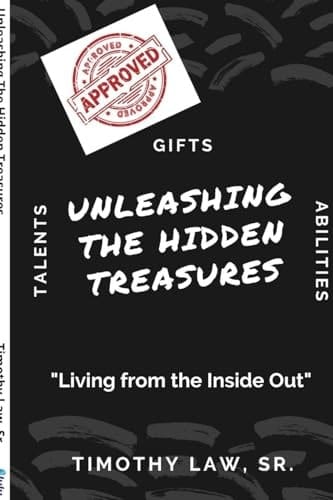 Unleashing The Hidden Treasures Living from the Inside Out