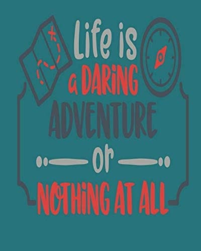 Life Is a Daring Adventure Daily Planner Dark Teal