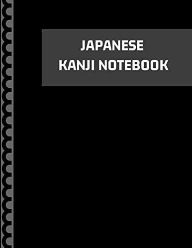 Japanese Kanji Notebook Integrated Japanese Characters Practice Workbook to Learn Basics of Katakana Techniques; Handwriting Journal for Japanese Alphabets with Square Guides | Genkouyoushi Hiragana Paper